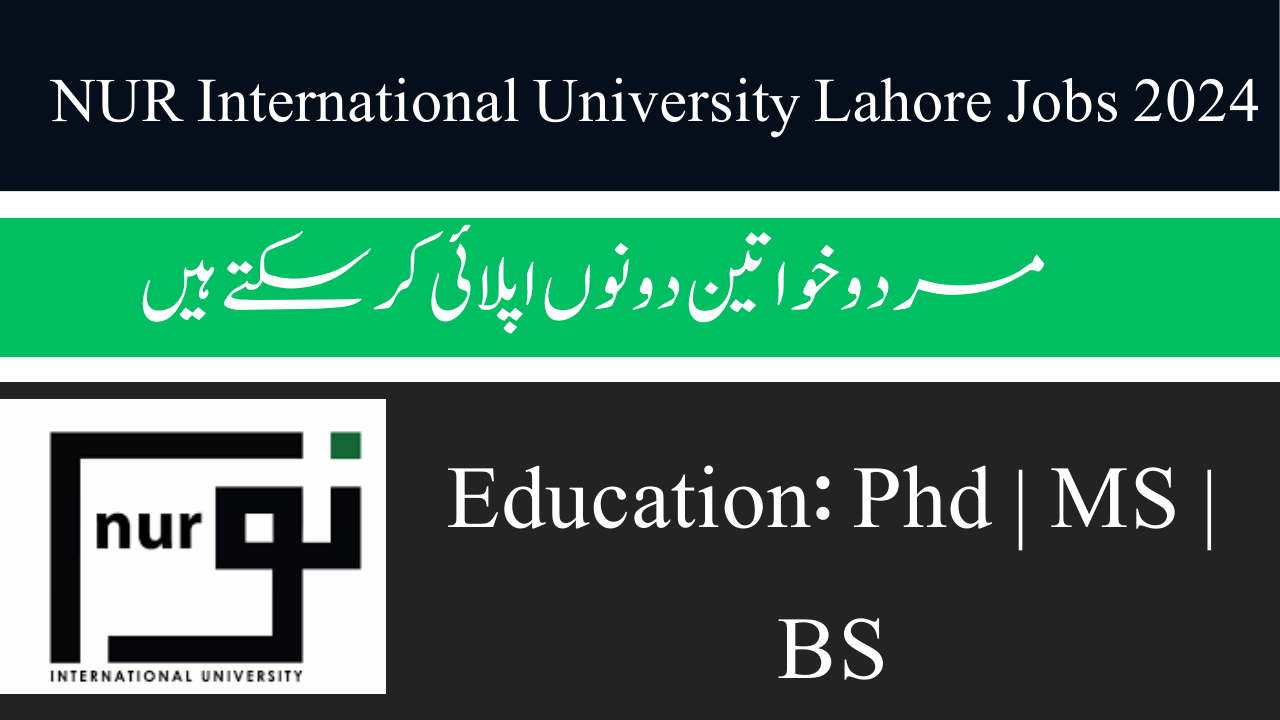 NUR International University Lahore Jobs 2024