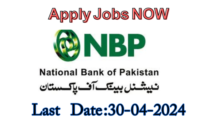 National Bank of Pakistan Jobs 2024